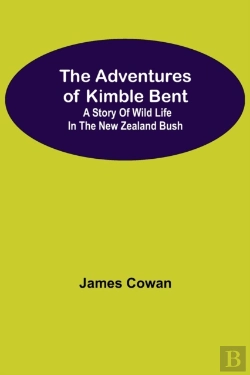 Bertrand.pt - The Adventures Of Kimble Bent: A Story O