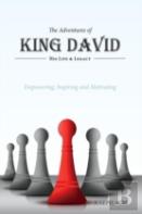 The Adventures Of King David - (His Life And Legacy)