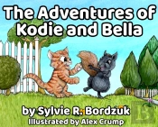 The Adventures Of Kodie And Bella