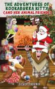 The Adventures Of Kookaburra Kitty (And Her Animal Friends)