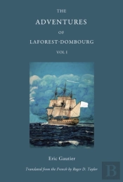 The Adventures Of Laforest - Dombourg: Volume One