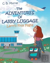 The Adventures Of Larry Luggage