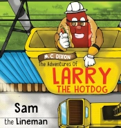 The Adventures Of Larry The Hot Dog