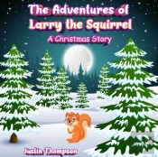 The Adventures Of Larry The Squirrel