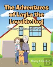 The Adventures Of Layla The Lovable Dog