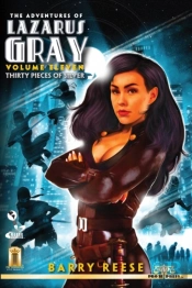 The Adventures Of Lazarus Gray Volume Eleven