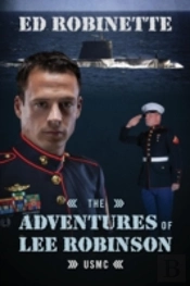The Adventures Of Lee Robinson: Usmc