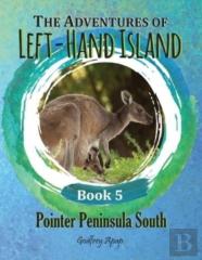 The Adventures Of Left-Hand Island - Book 5