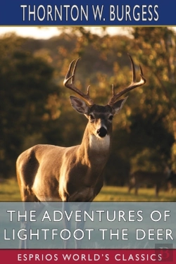 Bertrand.pt - The Adventures Of Lightfoot The Deer (Esprios Classics)