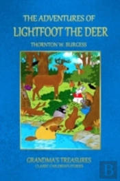 The Adventures Of Lightfoot The Deer