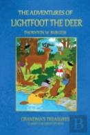 The Adventures Of Lightfoot The Deer