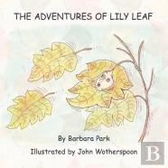 The Adventures Of Lily Leaf