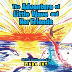 Bertrand.pt - The Adventures Of Little Wave And Her Friends