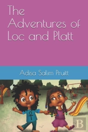 The Adventures Of Loc And Platt