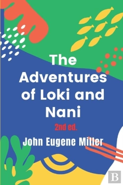 Bertrand.pt - The Adventures Of Loki And Nani 2nd Ed.