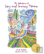 The Adventures Of Lucy And Granny Momma