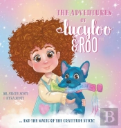 The Adventures Of Lucy-Loo And Roo