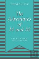 The Adventures Of M And M