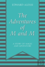 The Adventures Of M And M