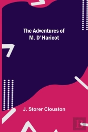 The Adventures Of M. D'Haricot