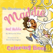 The Adventures Of Maddie Coloring Book