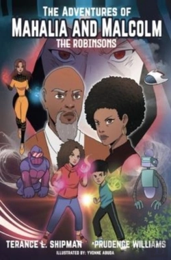 Bertrand.pt - The Adventures Of Mahalia And Malcolm The Robinsons