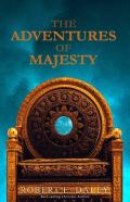 The Adventures  Of Majesty