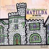 The Adventures Of Matilda The Tooth Fairy