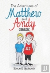 The Adventures Of Matthew And Andy