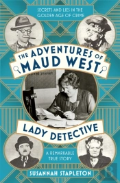 The Adventures Of Maud West, Lady Detective