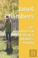 The Adventures Of Maude Book 4 (Maude'S Bambi)