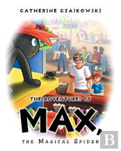 The Adventures Of Max, The Magical Spider