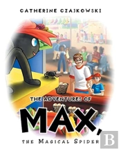The Adventures Of Max, The Magical Spider