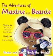 The Adventures Of Maxine And Beanie Maxine And Beanie Go To The Beach