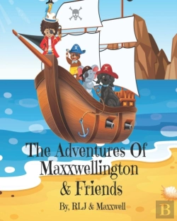Bertrand.pt - The Adventures Of Maxxwellington & Friends