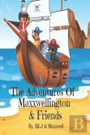 The Adventures Of Maxxwellington & Friends