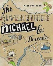 The Adventures Of Michael And Threads