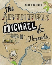 The Adventures Of Michael And Threads