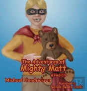 The Adventures Of Mighty Matt & Hedidit