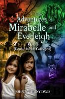 The Adventures Of Mirabelle And Everleigh Vol 1