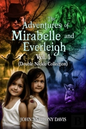 The Adventures Of Mirabelle And Everleigh Vol 1
