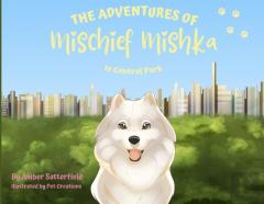 The Adventures Of Mischief Mishka In Central Park