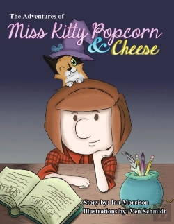 Bertrand.pt - The Adventures Of Miss Kitty Popcorn & Cheese