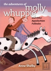 The Adventures Of Molly Whuppie And Other Appalachian Folktales