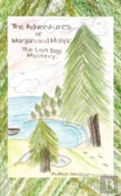 The Adventures Of Morgan And Malyk