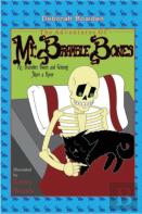 The Adventures Of Mr. Bramble Bones