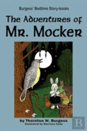 The Adventures Of Mr. Mocker