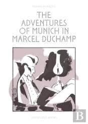 The Adventures Of Munich In Marcel Duchamp