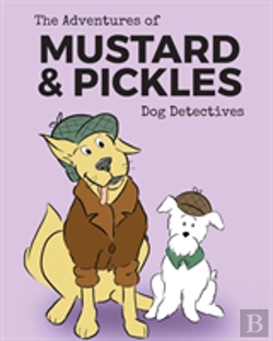 Bertrand.pt - The Adventures Of Mustard And Pickles, Dog Detectives