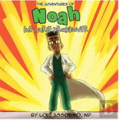 The Adventures Of Noah The Nurse Practitioner